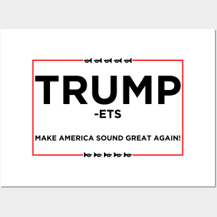 Vote Trumpets 2016 (Donald Trump Logo - Black) Posters and Art